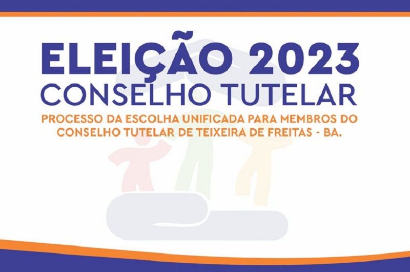 Eleições Unificadas para Conselheiro Tutelar são adiadas em Teixeira de Freitas